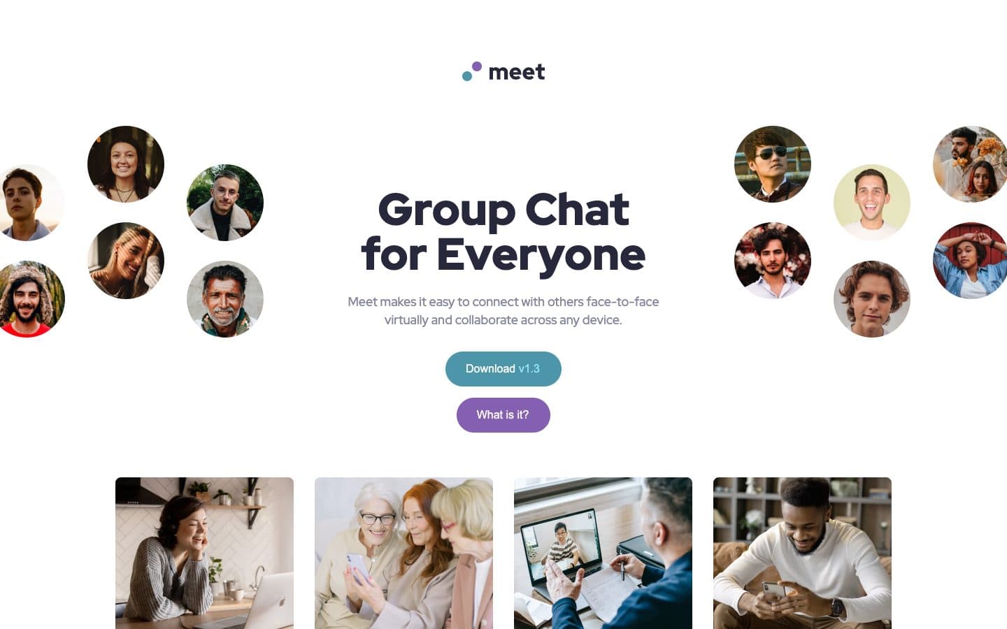 Meet landing page: the meet logo above the headline "Group Chat for Everyone", circular portrait photos on both sides, Download v1.3 and What is it? buttons, and a row of photos of people on video calls below